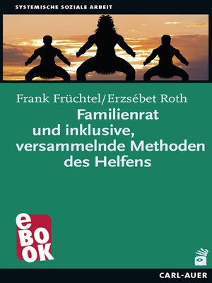 cover image of Familienrat und inklusive, versammelnde Methoden des Helfens